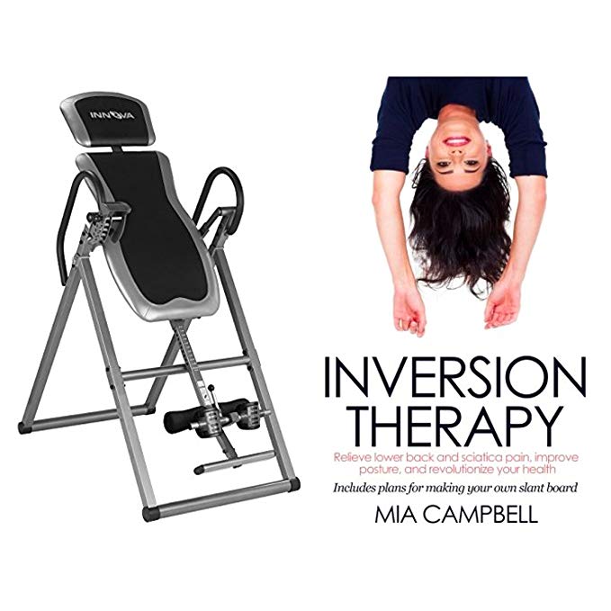 Bundle Includes 2 Items - Innova ITX9600 Heavy Duty Inversion Table and Inversion Therapy: Relieve lower back and sciatica pain, improve posture, and revolutionize your health